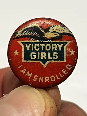 WW1 Era Victory Girls I Am Enrolled Patriotic Eagle Button Badge Pinback - 3/4  • $12