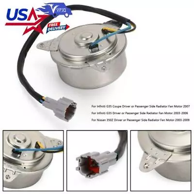 Radiator Cooling Fan Motor Driver Or Passenger Fit Infiniti G35 Nissan 350Z YU • $60.79