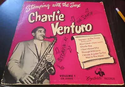 33RPM 10  Crystalette Charlie Venturo - Stomping With The Sax Nice Cover VV-V • $27.95