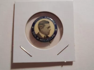 7/8  George McClellan New York 1910 Governor Cello Pinback Button • $15