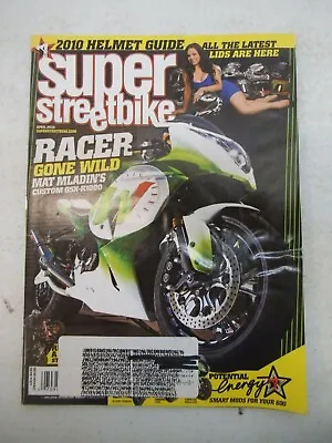 Super Street Bike Magazine April 2010 Mat Mladin Custom Gsx-r1000 Helmet Guide • $12.95