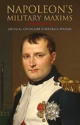 Napoleon's Military Maxims - 9781805000082 • £12.99