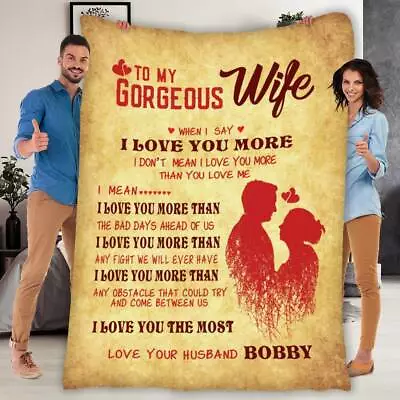 To My Gorgeous Wife I Love You The MostCustomized Blanket For Couples Valentine • $58.99