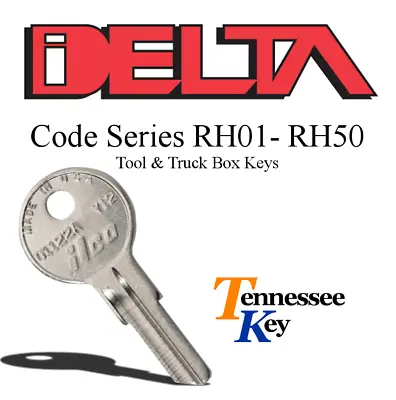 Delta Truck & Tool Box Key / Select Your Keys Code  / Key Code Series RH01-RH50 • $4.99