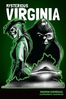 $16.79 • Buy Mysterious Virginia, VA, American Legends