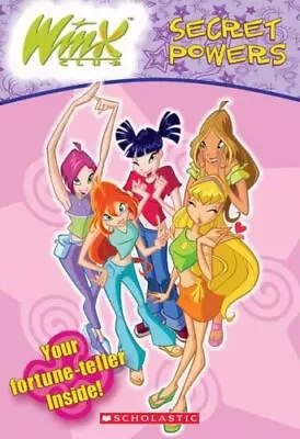 Winx Club: Secret Powers - Paperback Michael Anthony Steele 0439685117 • $5.40