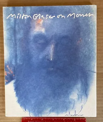 1995 Milton Glaser On Monet Art Signed Museum Exhibit Catalog Paintings Writings • $89