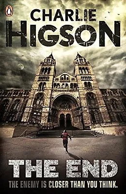 The End (The Enemy Book 7) By Charlie Higson • £3.50