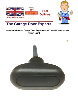 £14.95 • Buy 'Henderson Premier Garage Door Replacement External Plastic Handle' (64mm Shaft)
