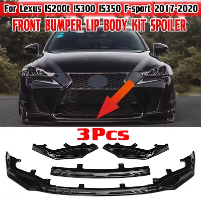 Gross Black Front Bumper Lip Splitter For LEXUS IS200t IS300 IS350 F Sport 17-20 • $75.59