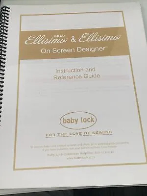 Baby Lock Ellisimo Gold II 2 BLSOG2 On Screen Designer Instructions & Reference • $13.29