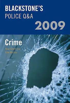 £2.20 • Buy Watson, John : Blackstones Police Q&A: Crime 2009 Expertly Refurbished Product