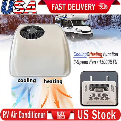 12V RV Air Conditioner Electric Rooftop AC Unit Fit Motorhome Trailer Heat&cool • $667