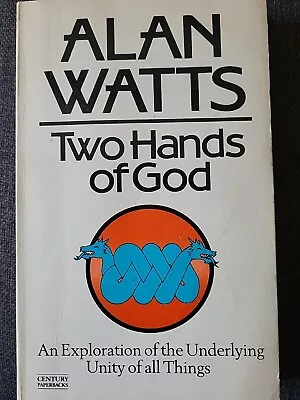 Two Hands Of God - Alan Watts Paperback Edition 1987 • £12.50