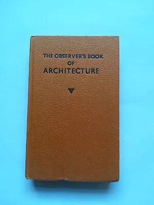 The Observer's Book Of Architecture. 1965. Fair Ondition • £4.50