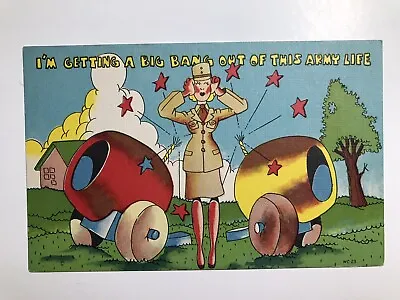 Vintage 1940 I’m Getting A Big Bang Out Of This Army Life Postcard • $3.99