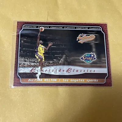 2002 Authentix WNBA Courtside Classics #6 Delisha Milton Los Angeles Sparks • $2.49