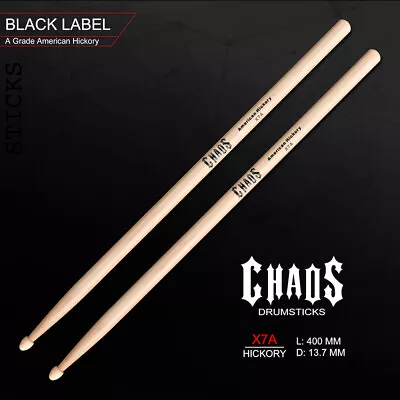 DRUM STICKS CHAOS X7a XTREME AMERICAN HICKORY  7a DRUMSTICKS • $21