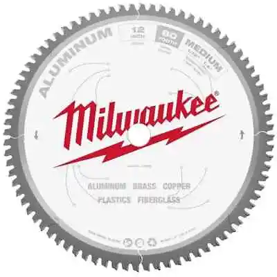 $44.99 • Buy Milwaukee 48-40-4365 12  80T Aluminum Cutting Circular Saw Blade (1  Arbor)