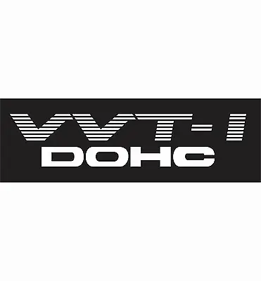 Toyota VVTI Dohc Vinyl Sticker Decals - SET Of 2 - Diff. Colors • $5.99