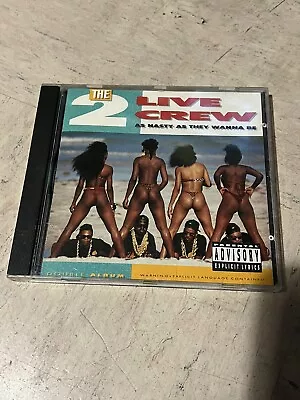 The 2 Live Crew : As Nasty As They Wanna Be - CD 1989 Rap Hip Hop 80s • $7.95