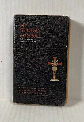 1942 My Sunday Missal Father Stedman Pocket Size VTG Catholic Large Type • $15