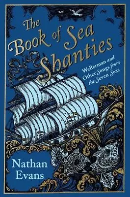 Book Of Sea Shanties Like New Book Nathan Evans Hardback • £7.34