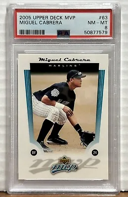 2005 Upper Deck MVP 63 Miguel Cabrera PSA NM-MT 8 Florida Marlins Rookie • $45