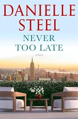 Never Too Late Steel Danielle • $11.39