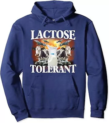 Funny Meme Design Lactose Tolerant Trending Theme Unisex Hooded Sweatshirt • $36.99