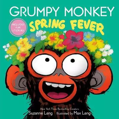 Grumpy Monkey Spring Fever By Suzanne Lang Hardcover Book • $15.12