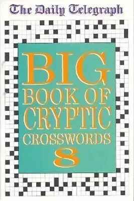 Daily Telegraph Big Book Of Cryptic Crosswords 8 9780330490177 | Brand New • £14.99