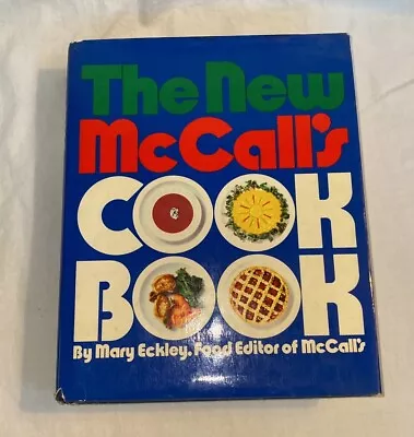 VINTAGE 1973 The New McCall's Cookbook By Mary Eckley (Hardcover) 1st Edition • $60