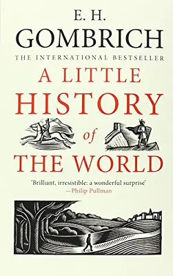 A Little History Of The World • £3.61