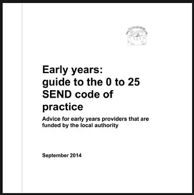 Early Years Guide To The 0-25 SEND Code Of Practice Advice For Early Years Pr... • £6.19