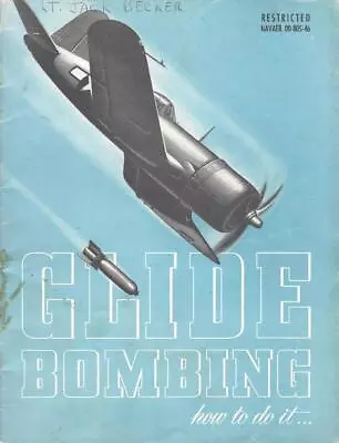 1945 Tbm Sbd Sb2c F4u F6f Glide Bombing Flight Training Manual Handbook-cd • $29.99