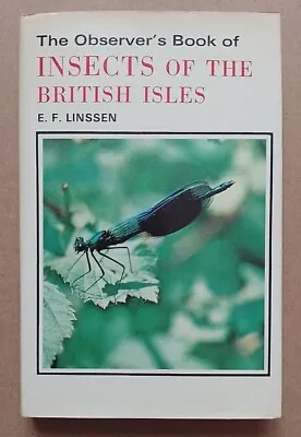 The Observer's Book Of Insects Of The British Isles By E.F. Linssen (1978). • £7.99
