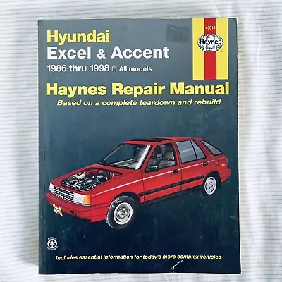 Hyundai Excel & Accent 1986-1998 Haynes Repair Manual 43015 • $8.99