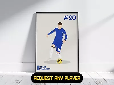 Cole Palmer Chelsea - Football Poster - A5/A4/A3/A2/A1/A0 • £8.95