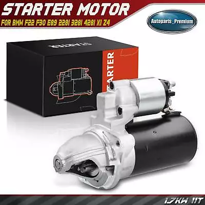 Starter Motor For BMW F22 F30 F32 E84 E89 228i 328i 428i X1 Z4 1.7KW 12V CW 11T • $88.99