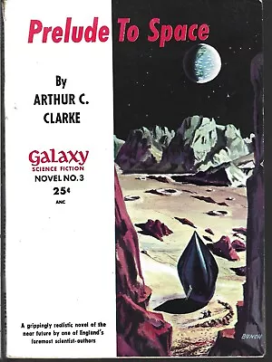 Galaxy Prelude To Space Science Fiction Novel No. 3 (vg+) Arthur C Clarke • £7.94