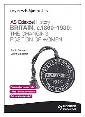 My Revision Notes Edexcel AS History: Britain C.1860-1930: The Changing Positio • £2.38