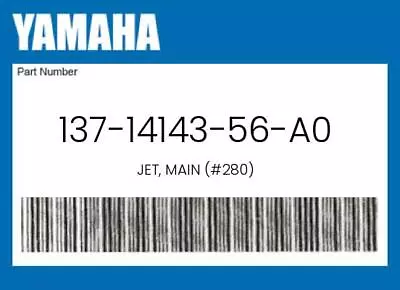 NEW Genuine OEM Yamaha JET MAIN (#280) - 137-14143-56-A0 • $5.77