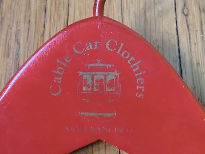 VinTagE CABLE CAR CLOTHIERS San Francisco RED Wooden Clothes Hanger California  • $29.99