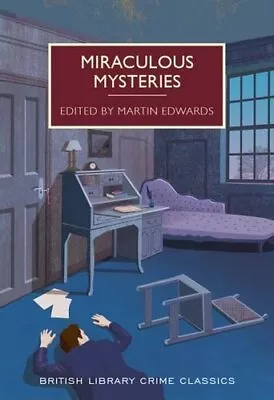 Miraculous Mysteries (British Library Crime Classics): L... By Margery Allingham • £5.04