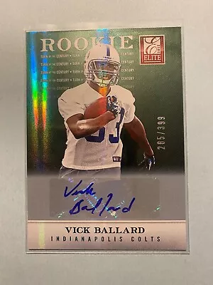 A39753 - 2012 Elite Turn Of The Century Autographs #179 Vick Ballard/399 • $8