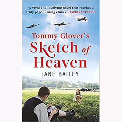 £6.75 • Buy Tommy Glover's Sketch Of Heaven  By Jane Bailey   -   9781780332598