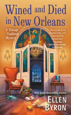 Wined And Died In New Orleans (A Vintage Cookbook Mystery) - GOOD • $4.51