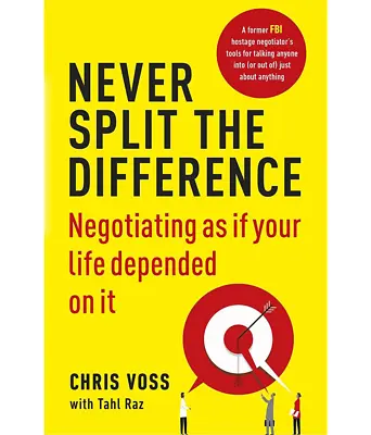 Never Split The Difference By Christopher Voss With Tahl Raz (EnglishPaperback) • $21.29