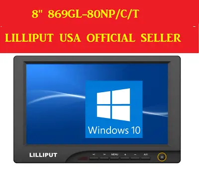 Lilliput 869GL-80NP/C/T  8  High Brightness Touch Screen VGA DVI HDMI Monitor  • $189